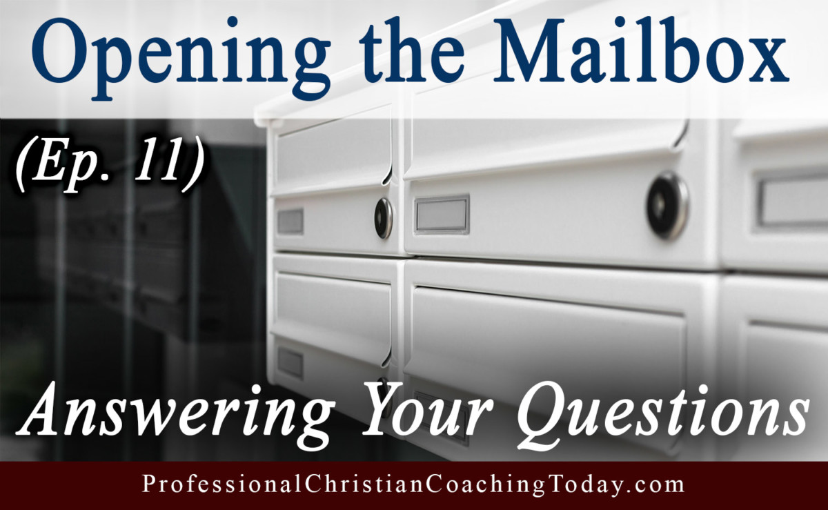 Opening the Mailbox 11 Professional Christian Coaching Institute