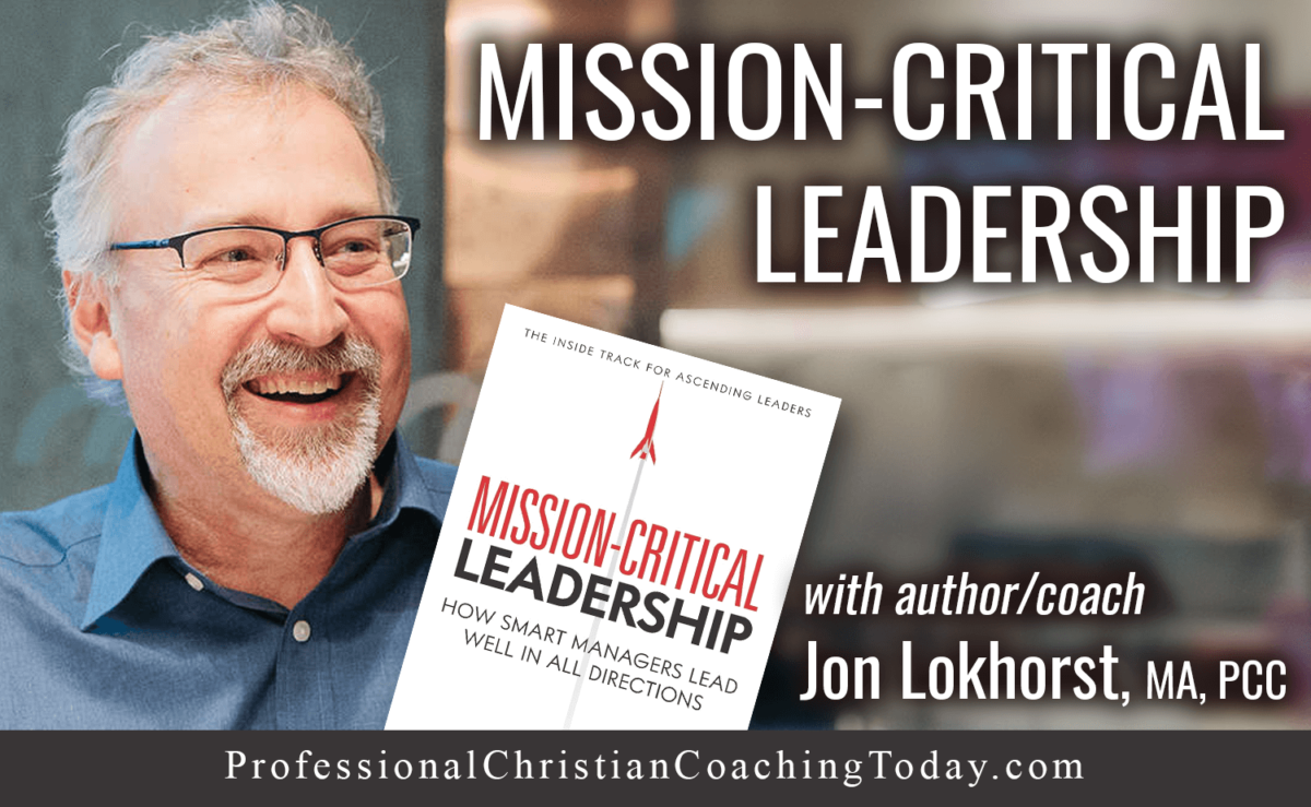 Mission Critical Leadership - Professional Christian Coaching Institute