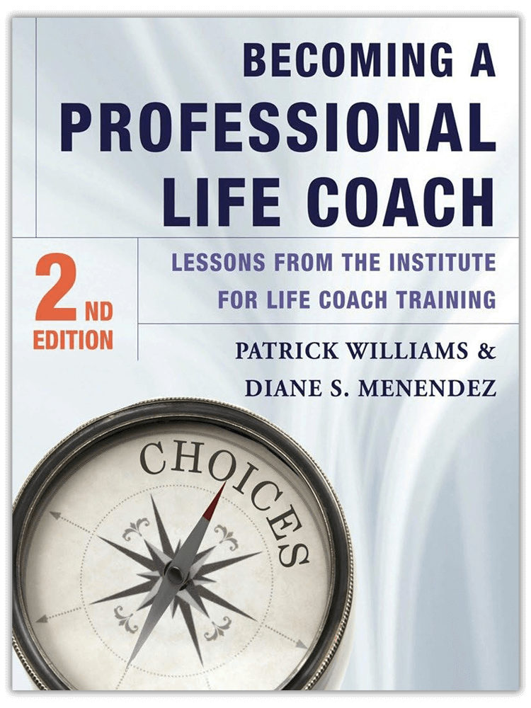 Becoming a Professional Life Coach 2nd Edition by Patrick Williams and Diane Menendez