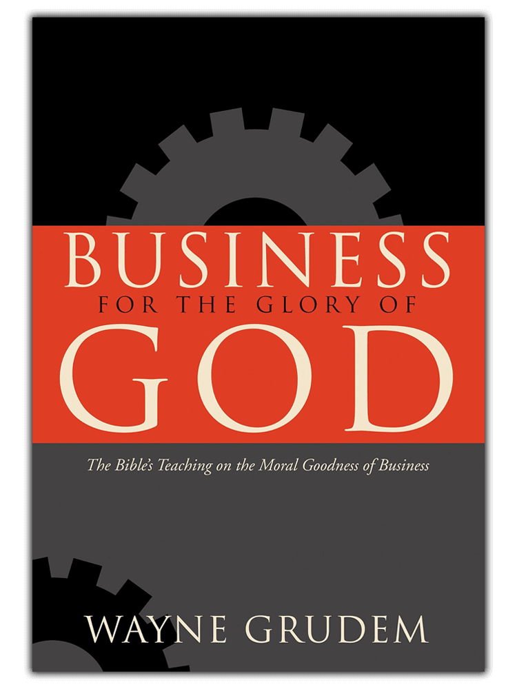 Business For The Glory Of God - Required business books for Christian coaching business course