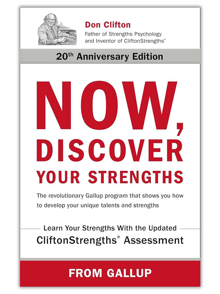 Now, Discover Your Strengths book cover by Clifton and Buckingham, CliftonStrengths coaching course textbook