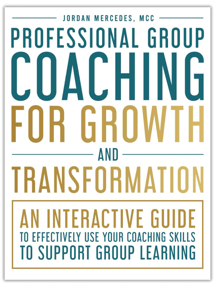 Professional Group Coaching For Growth and Transformation textbook by Jordan Mercedes for PCCI course