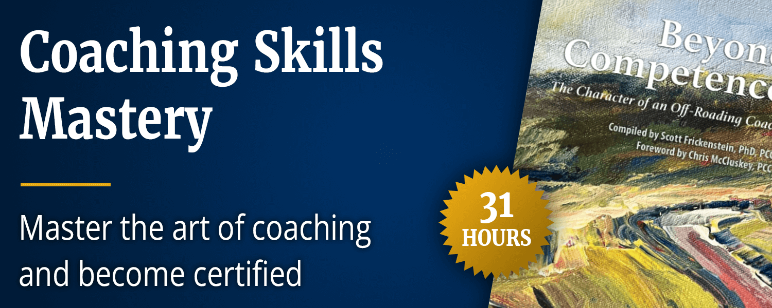 Coaching Skills Mastery course with Co-Active Coaching textbook for ICF mentor coaching training